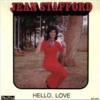 Jean Stafford - Hello, Love